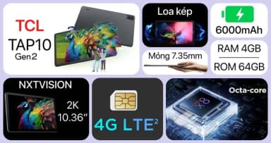 Máy tính bảng TCL Tab 10 Gen 2 4G 4GB/64GB - 9